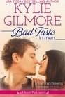 Bad Taste in Men A Clover Park Novel