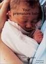 Your Premature Baby The First Five Years