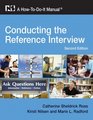 Conducting the Reference Interview A HowToDoIt Manual for Librarians Second Edition