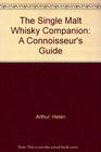 The Single Malt Whisky Companion A Connoisseurs Guide
