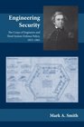 Engineering Security The Corps of Engineers and Third System Defense Policy 18151861