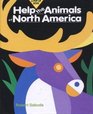 Help the Animals of North America (A Pop-Up Book)