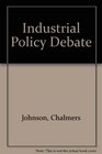 The Industrial Policy Debate