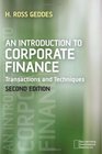 An Introduction to Corporate Finance Transactions and Techniques