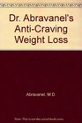 DR ABRVANELS'S ANTICRAVING WEIGHT LOSS