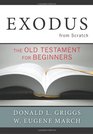 Exodus from Scratch The Old Testament for Beginners