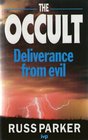 The Occult Deliverance from Evil