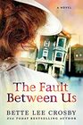 The Fault Between Us