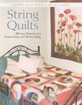 String Quilts 10 Fun Patterns for Innovating and Renovating