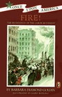 Fire The Beginnings of the Labor Movement