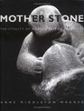Mother Stone  The Vitality of Modern British Sculpture