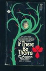 If There Be Thorns (Dollanganger, Bk 3)