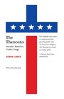 The Theocons Secular America Under Siege