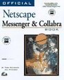 Official Netscape Messenger and Collabra The Guide to Effective Internet Business Communication