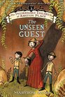 The Incorrigible Children of Ashton Place Book III The Unseen Guest