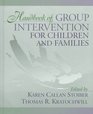 Handbook of Group Intervention for Children and Families