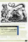 The Thirty Years War the Holy Roman Empire and Europe 161848