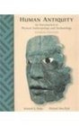 Human Antiquity: An Introduction to Physical Anthropology and Archaeology