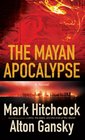 The Mayan Apocalypse