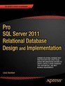Pro SQL Server 2011 Relational Database Design and Implementation