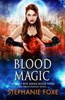 Blood Magic An Urban Fantasy Novel