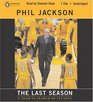 The Last Season : A Team in Search of Its Soul (Unabridged) (Audio CD)