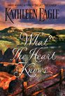 What the Heart Knows