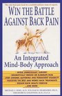 Win the Battle Against Back Pain  An Integrated MindBody Approach