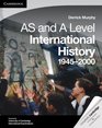 Cambridge International AS Level and A Level International History 19452000 Coursebook