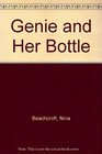 Genie and Her Bottle