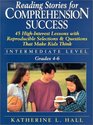 Reading Stories for Comprehension Success  Intermediate Level Grades 4  6