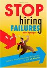 Stop Hiring Failures