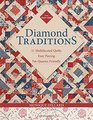 Diamond Traditions 11 Multifaceted Quilts  Easy Piecing  FatQuarter Friendly