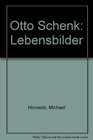 Otto Schenk Lebensbilder