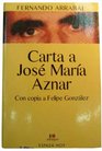 Carta a Jose Maria Aznar Con copia a Felipe Gonzalez