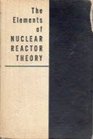 The Elements of Nuclear Reactor Theory