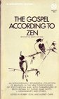 The Gospel According to Zen  Beyond the Death of God