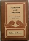 Folklore and Fakelore Essays Toward a Discipline of Folk Studies