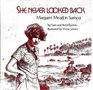 She Never Looked Back  Margaret Mead in Samoa