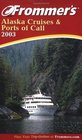 Frommer's Alaska Cruises  Ports of Call 2003