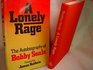 A lonely rage The autobiography of Bobby Seale