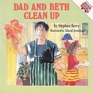 Dad and Beth Clean Up