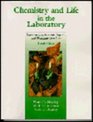 Chemistry and Life in the Laboratory Experiments in General Organic and Biological Chemistry