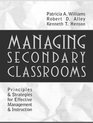 Managing Secondary Classrooms Principles and Strategies for Effective Management and Instruction