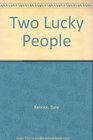 Two Lucky People