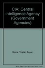 The CIA Central Intelligence Agency
