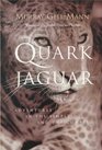 The Quark and the Jaguar  Adventures in the Simple and Complex