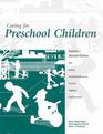 Caring for Preschool Children Vol 1