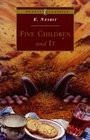 Five Children and It (Puffin Classics - the Essential Collection)