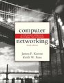 Computer Networking  A TopDown Approach Featuring the Internet